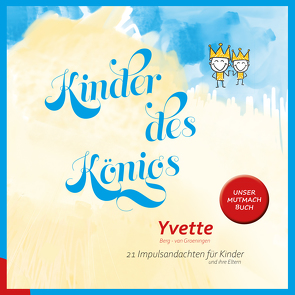 Kinder des Königs von Berg-van Groeningen,  Yvette