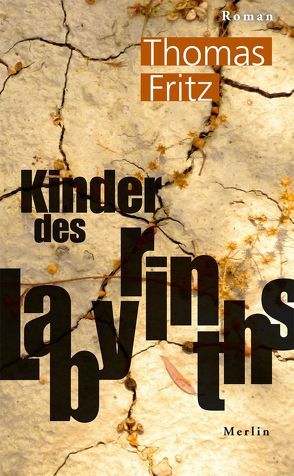 Kinder des Labyrinths von Fritz,  Thomas