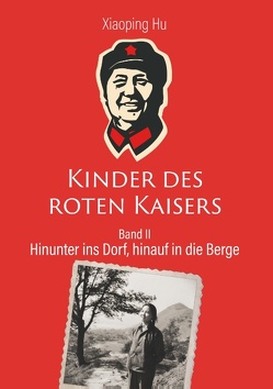 Kinder des roten Kaisers von Hu,  Xiaoping