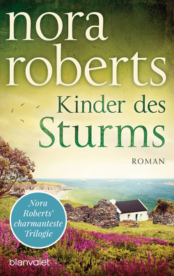 Kinder des Sturms von Hege,  Uta, Roberts,  Nora