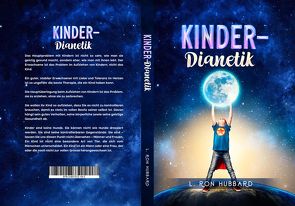 Kinder Dianetik von Hubbard,  L. Ron