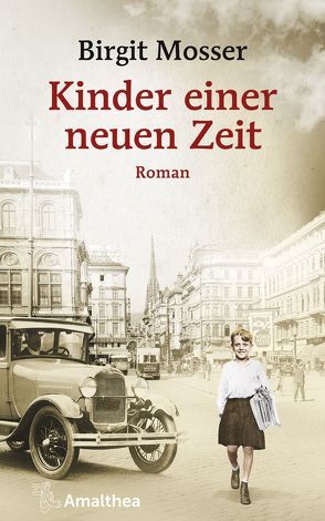 Kinder einer neuen Zeit von Mosser,  Birgit