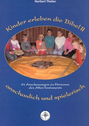 Kinder erleben die Bibel 2 von Thelen,  Norbert