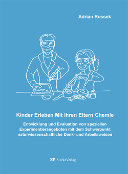 Kinder Erleben Mit Ihren Eltern Chemie- von Russek,  Adrian