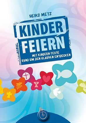 Kinder feiern von Metz,  Heiko