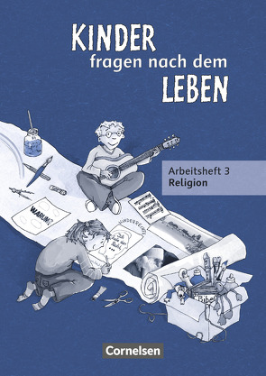 Kinder fragen nach dem Leben – Evangelische Religion – Ausgabe 2006 – 3. Schuljahr von Landgraf,  Michael