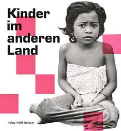 Kinder im anderen Land von Wolff-Itzinger,  Helga