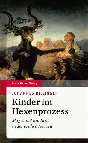 Kinder im Hexenprozess von Dillinger,  Johannes