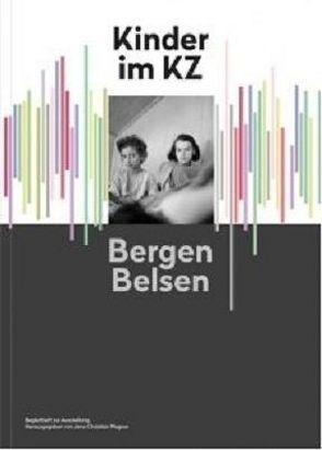 Kinder im KZ Bergen-Belsen von Stiftung niedersächsische Gedenkstätten, Wagner,  Jens-Christian