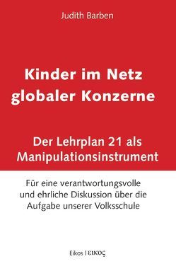 Kinder im Netz globaler Konzerne von Barben,  Judith