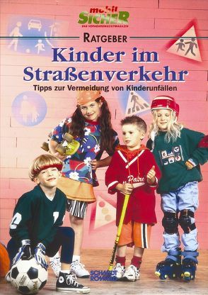 Kinder im Straßenverkehr von Bourauel,  Rita