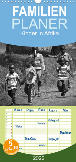 Familienplaner Kinder in Afrika (Wandkalender 2022 , 21 cm x 45 cm, hoch) von Binder,  Ralph