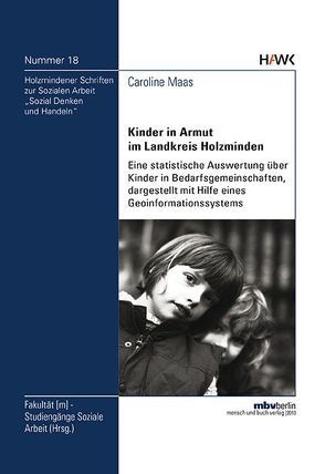 Kinder in Armut im Landkreis Holzminden von Maas,  Caroline