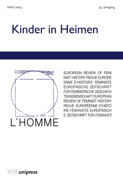 Kinder in Heimen von Bumann,  Ninja, Derksen,  Maaike, Hachmeister,  Maren, Henckes,  Nicolas, Kassabova,  Anelia, Maksudyan,  Nazan, Margolis,  Eric, Maß,  Sandra, Monteiro,  Marit, Pitscheider Soraperra,  Stefania, Popova,  Kristina, Reus,  Julia, Romero,  Mary, Stoyanova,  Veronika, von Winning,  Alexa