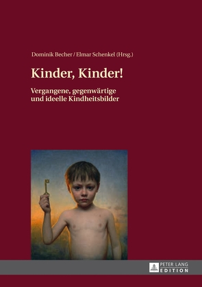 Kinder, Kinder! von Becher,  Dominik, Schenkel,  Elmar