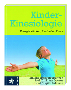 Kinder-Kinesiologie von Decker,  Franz, Salomon,  Brigitte