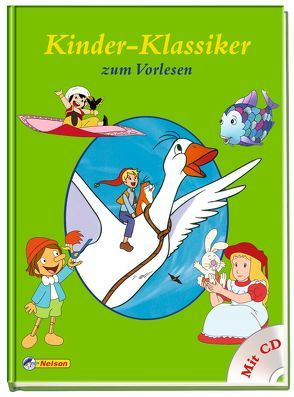 Kinder-Klassiker zum Vorlesen mit Audio-CD von Nelson Verlag