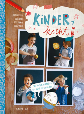 Kinder, kocht! von Hoersch,  Julia, Mager,  Nelly, Sander,  Gesa, Seifert,  Claudia