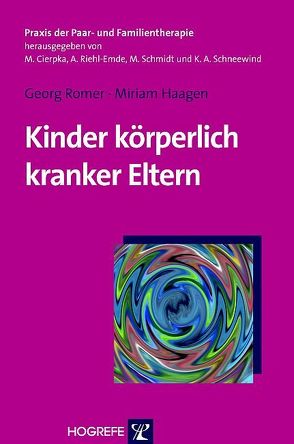 Kinder körperlich kranker Eltern von Haagen,  Miriam, Romer,  Georg