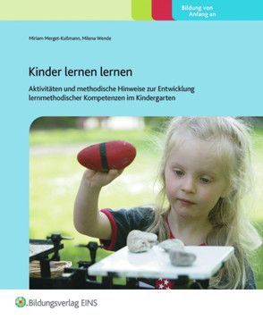 Kinder lernen lernen von Merget-Kullmann,  Miriam, Wende,  Milena