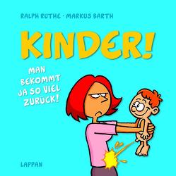 Kinder! von Barth,  Markus, Ruthe,  Ralph