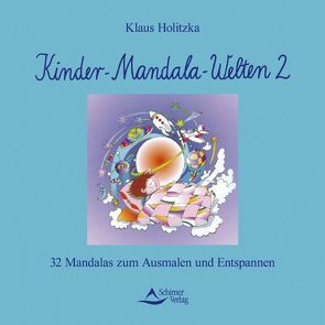 Kinder-Mandala-Welten 2 von Holitzka,  Klaus