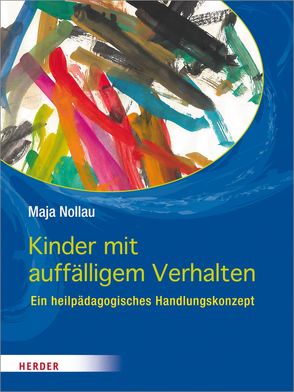 Kinder mit auffälligem Verhalten von Nollau,  Maja