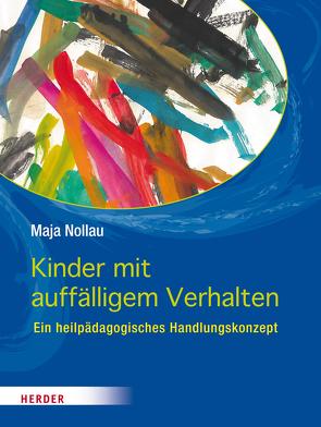 Kinder mit auffälligem Verhalten von Nollau,  Maja