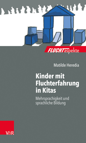 Kinder mit Fluchterfahrung in Kitas von Heredia,  Matilde