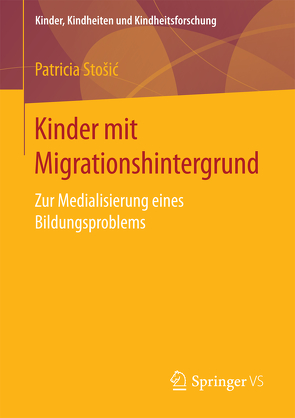 Kinder mit Migrationshintergrund von Stosic,  Patricia