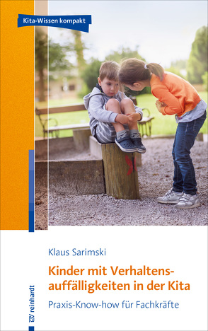 Kinder mit Verhaltensauffälligkeiten in der Kita von Sarimski,  Klaus