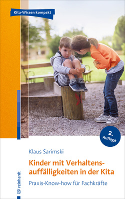 Kinder mit Verhaltensauffälligkeiten in der Kita von Sarimski,  Klaus