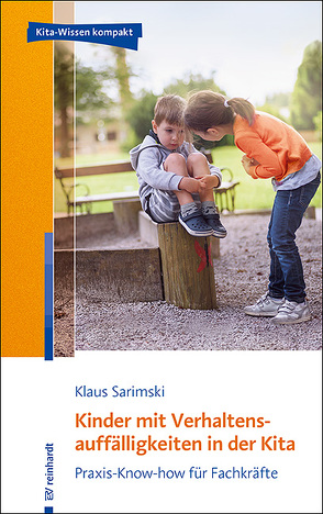 Kinder mit Verhaltensauffälligkeiten in der Kita von Sarimski,  Klaus