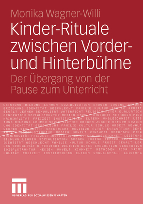 Kinder-Rituale zwischen Vorder- und Hinterbühne von Wagner-Willi,  Monika