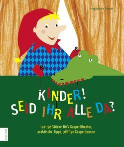 Kinder, seid ihr alle da? von Gasser,  Magdalena, Prossliner,  Marion