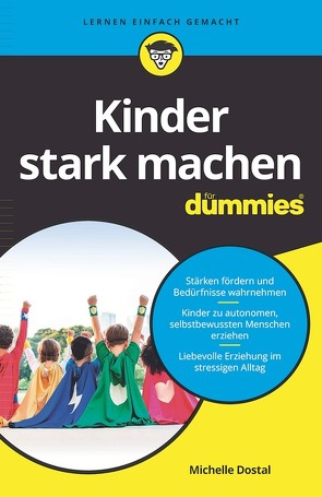 Kinder stark machen für Dummies von Dostal,  Michelle