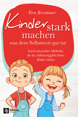 Kinder stark machen von Rosenauer,  Vera