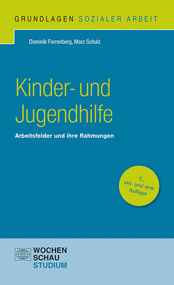 Kinder- und Jugendhilfe von Farrenberg,  Dominik, Schulz,  Marc