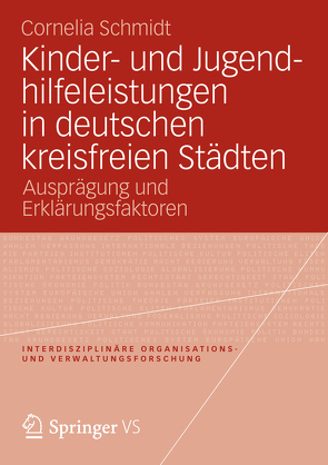 Kinder- und Jugendhilfeleistungen in deutschen kreisfreien Städten von Schmidt,  Cornelia