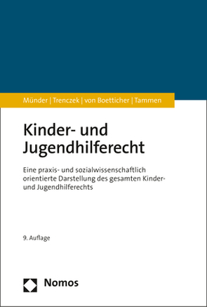 Kinder- und Jugendhilferecht von Münder,  Johannes, Tammen,  Britta, Trenczek,  Thomas, von Boetticher,  Arne