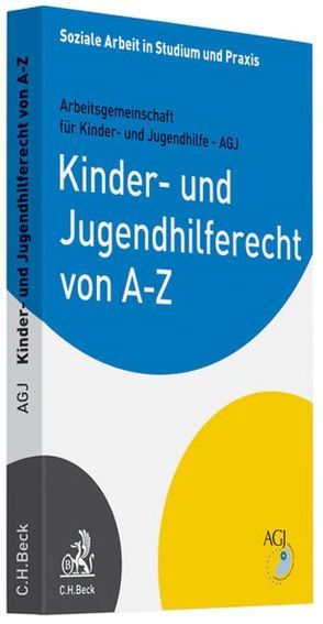 Kinder- und Jugendhilferecht von A-Z von Arbeitsgemeinschaft für Kinder- und Jugendhilfe - AGJ