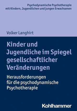 Kinder und Jugendliche im Spiegel gesellschaftlicher Veränderungen von Burchartz,  Arne, Hopf,  Hans, Langhirt,  Volker, Lutz,  Christiane