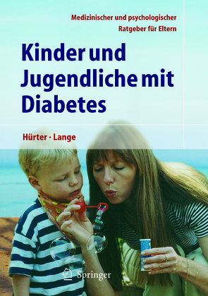 Kinder und Jugendliche mit Diabetes von Hürter,  Peter, Lange,  Karin