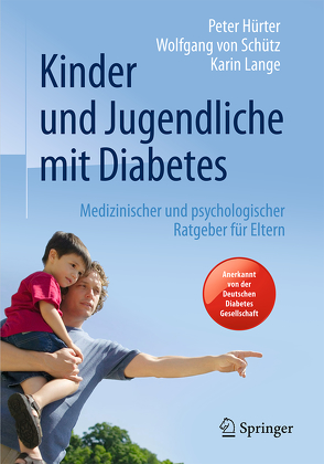 Kinder und Jugendliche mit Diabetes von Hürter,  Peter, Lange,  Karin, von Schütz,  Wolfgang