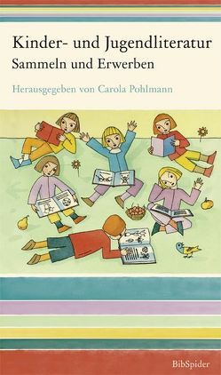 Kinder- und Jugendliteratur von Pohlmann,  Carola