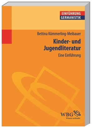 Kinder- und Jugendliteratur von Bogdal,  Klaus-Michael, Grimm,  Gunter E., Kümmerling-Meibauer,  Bettina