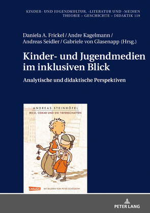 Kinder- und Jugendmedien im inklusiven Blick von Frickel,  Daniela A., Kagelmann,  Andre, Seidler,  Andreas, von Glasenapp,  Gabriele