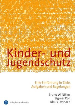 Kinder- und Jugendschutz von Nikles,  Bruno W., Roll,  Sigmar, Umbach,  Klaus