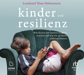 Kinder und Resilienz von Ragg,  Sandra, Thun-Hohenstein,  Leonhard