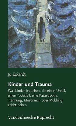 Kinder und Trauma von Eckardt,  Jo